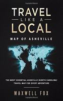 Travel Like a Local - Map of Asheville (North Carolina): The Most Essential Asheville (North Carolina) Travel Map for Every Adventure