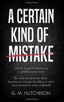 A Certain Kind of Mistake