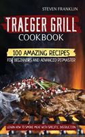 Traeger Grill Cookbook