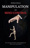 Manipulation and Mind Control