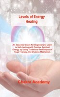 Levels of Energy Healing