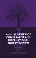 Annual Review of Comparative and International Education 2023
