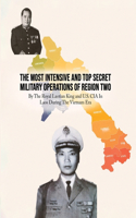 Most Intensive and Top Secret Military Operations of Region Two