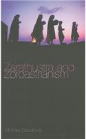 Zarathustra and Zoroastrianism