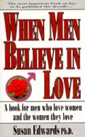 When Men Believe in Love
