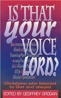 Is That Your Voice Lord