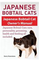 Japanese Bobtail Cats. Japanese Bobtail Cat Owners Manual. Japanese Bobtail Cats