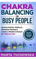 Chakra Balancing for Busy People