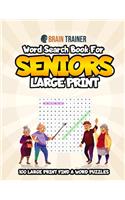 Word Search for Seniors Large Print - 100 Large Print Find a Word Puzzles