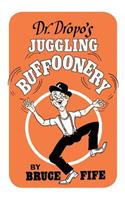 Dr. Dropo's Juggling Buffoonery