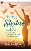 Living the Intuitive Life