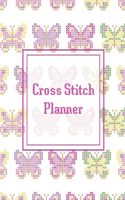 Cross Stitch Planner: 10, 14, 16, 18 & 22 Count Squares Grid Graph Paper Perfect For Crafters To Design, Creating Journal Notebook