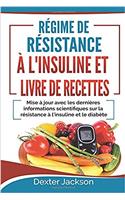 Regime de Resistance A L'Insuline Et Livre de Recettes