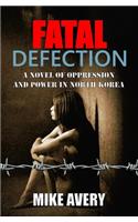 Fatal Defection