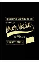 I Survived Growing Up In Lower Merion Pennsylvania: Lined Travel Notebook Journal