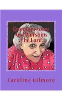 Grandma Loves And Worships The Lord