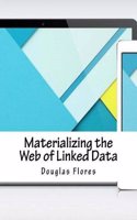 Materializing the Web of Linked Data