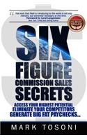 Six Figure Commission Sales Secrets