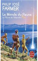Le Monde Du Fleuve