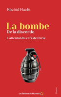 La bombe de la discorde
