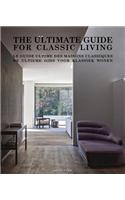 The Ultimate Guide for Classic Living