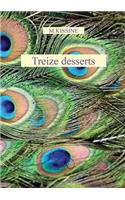 Treize Desserts