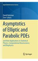 Asymptotics of Elliptic and Parabolic PDEs