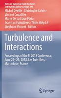 Turbulence and Interactions: Proceedings of the Ti 2018 Conference, June 25-29, 2018, Les Trois-Îlets, Martinique, France