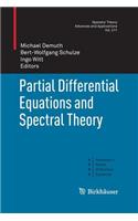 Partial Differential Equations and Spectral Theory