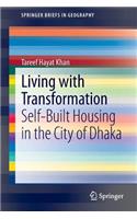 Living with Transformation