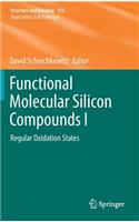 Functional Molecular Silicon Compounds I