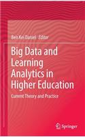 Big Data and Learning Analytics in Higher Education