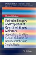 Excitation Energies and Properties of Open-Shell Singlet Molecules