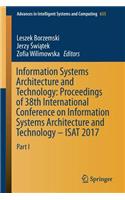 Information Systems Architecture and Technology: Proceedings of 38th International Conference on Information Systems Architecture and Technology - Isat 2017