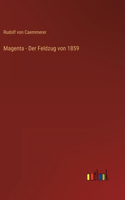 Magenta - Der Feldzug von 1859