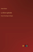 La fièvre typhoïde