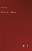 Constitutions and Rules