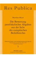 Die Bewertung Parafiskalischer Abgaben Aus Der Sicht Des Europaeischen Beihilferechts