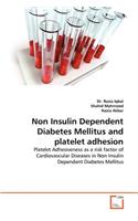 Non Insulin Dependent Diabetes Mellitus and platelet adhesion