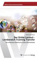 Dritte Lernort - Lernbereich Training Transfer