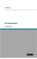 Der Equity-Ansatz: (German)