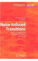 Noise-Induced Transitions