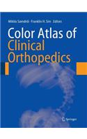 Color Atlas of Clinical Orthopedics