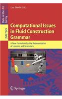Computational Issues in Fluid Construction Grammar