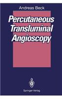 Percutaneous Transluminal Angioscopy