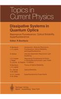 Dissipative Systems in Quantum Optics