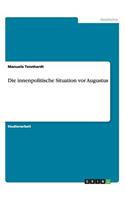 innenpolitische Situation vor Augustus