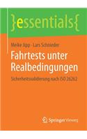 Fahrtests Unter Realbedingungen