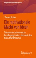 Die motivationale Macht von Ideen