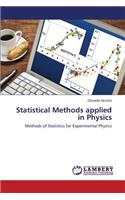 Statistical Methods applied in Physics